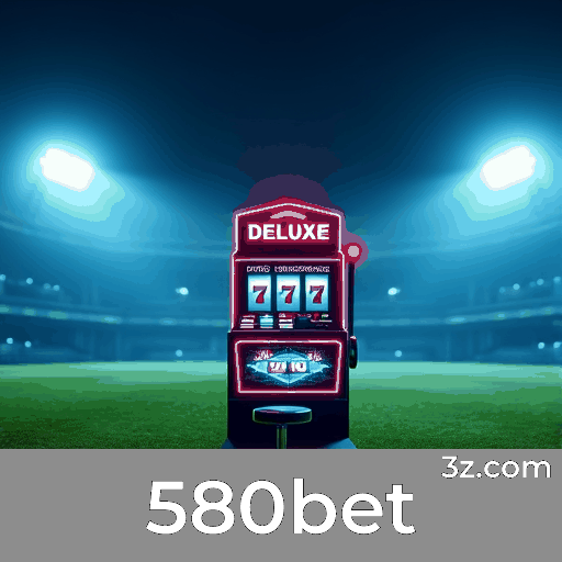 580bet: Apostas Esportivas Precisão e Excelência